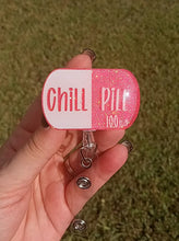 Load image into Gallery viewer, Chill Pill Badge Reel