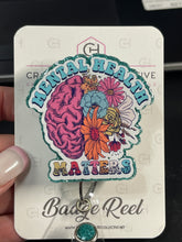 Load image into Gallery viewer, Mental Health Badge Reel