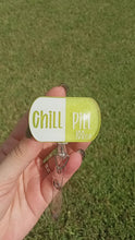 Load and play video in Gallery viewer, Chill Pill Badge Reel
