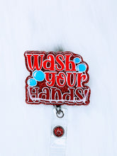 Load image into Gallery viewer, Wash your Hands Badge Reel
